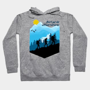 Go Hiking Hoodie